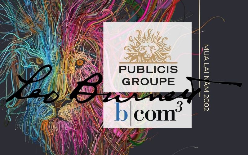 Publicis Groupe mua lại Bcom3 từ Leo Burnett