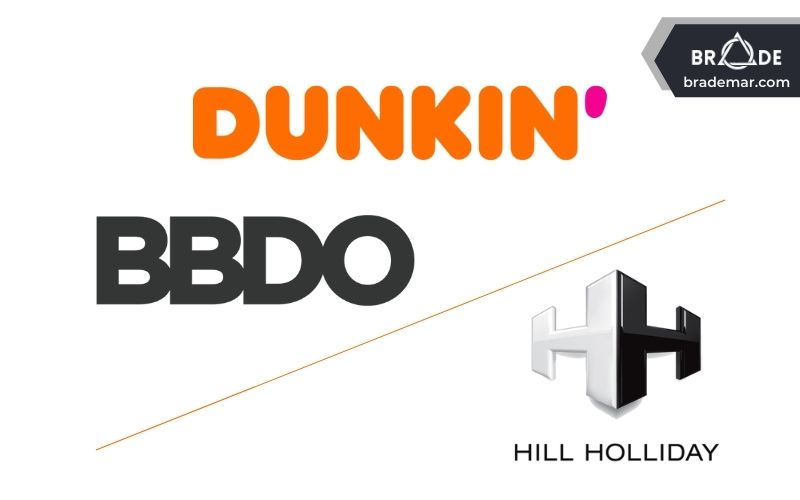 Năm 2018, Dunkin đã chỉ định BBDO là Agency quảng cáo chính của họ, thay thế Hill Holliday