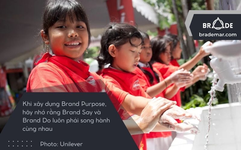 Brand Say và Brand Do luôn phải song hành cùng nhau khi xây dựng Brand Purpose