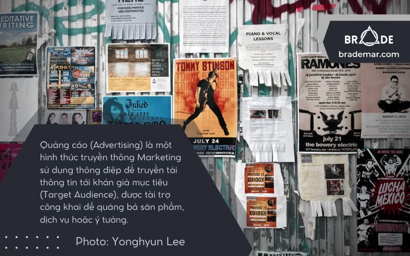 Quảng cáo (Advertising) là một hình thức truyền thông Marketing sử dụng thông điệp để truyền tải thông tin tới khán giả mục tiêu