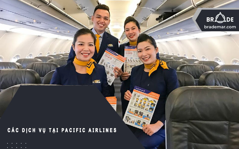 Các dịch vụ tại Pacific Airlines