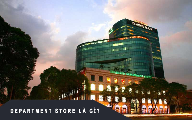 Department Store là gì