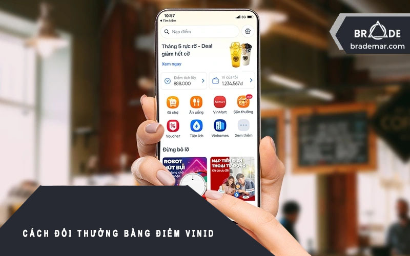 Cách đổi thưởng bằng điểm VinID
