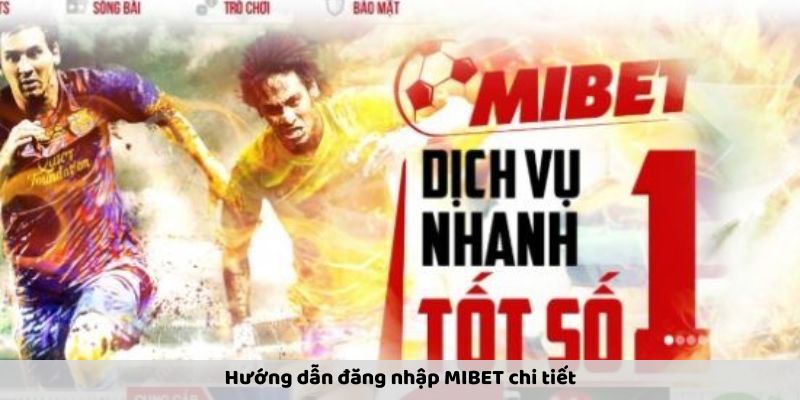 Mibet Đăng Nhập